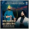 Shahe Shahenshah Gur Gobind Singh